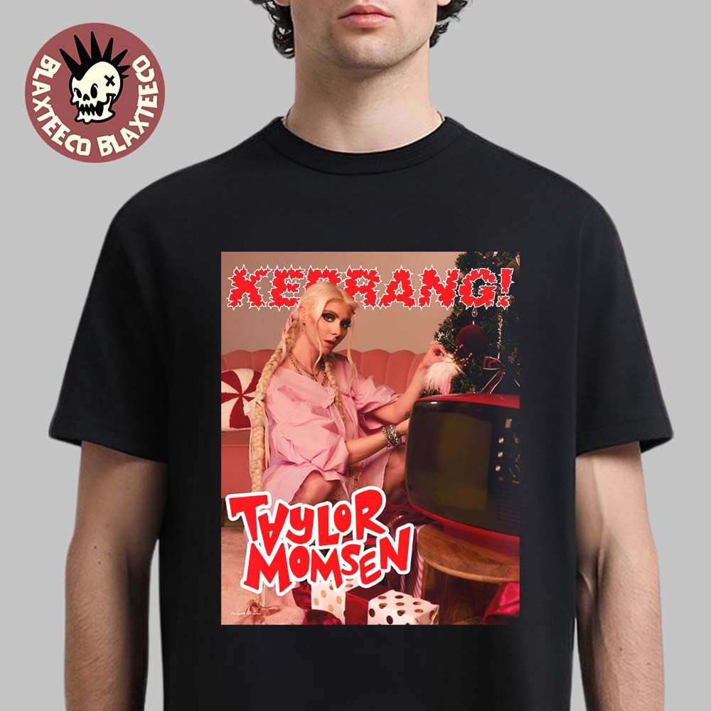 Taylor Momsen Graces The Cover Of Kerrang Magazine 2025 T-Shirt Unisex T-shirt, Sweatshirt, Hoodie, Long Sleeve Tee - T-Shirt, Sweatshirt, Hoodie