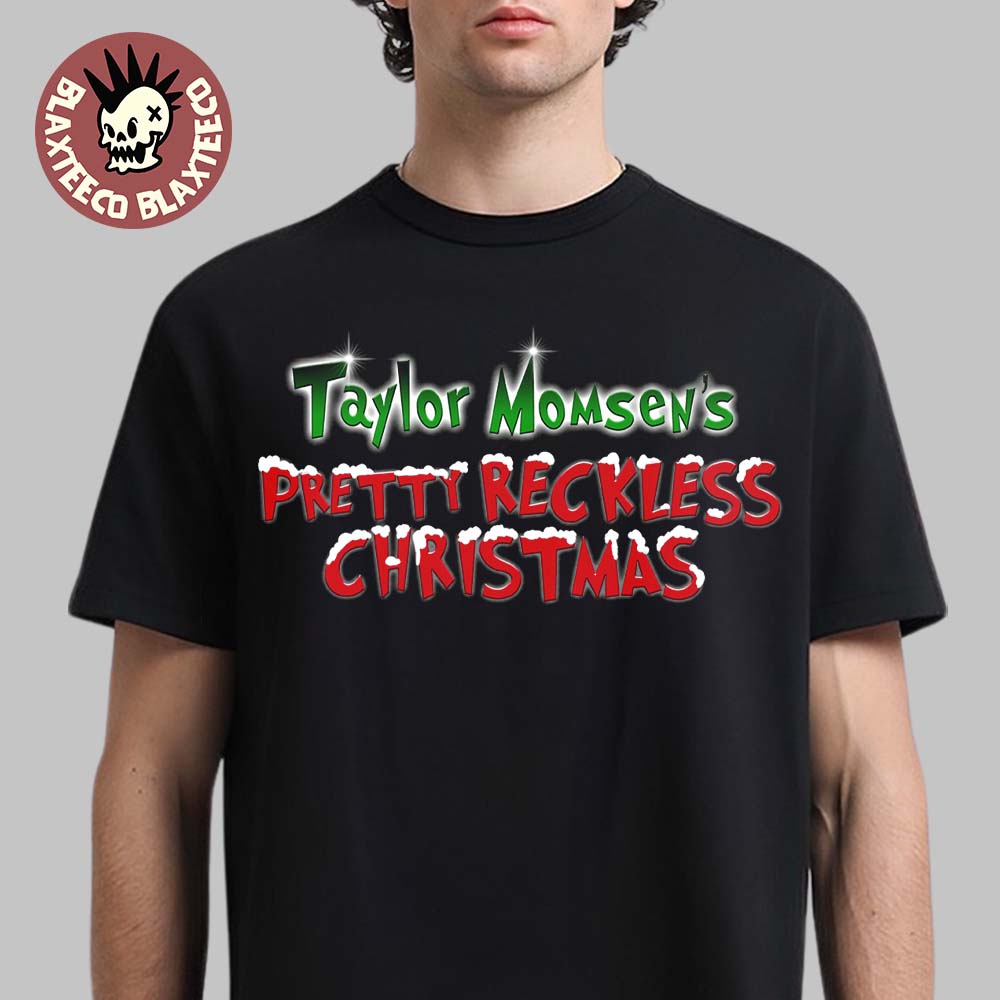Taylor Momsens Pretty Reckless Christmas Logo T-Shirt Unisex T-shirt, Sweatshirt, Hoodie, Long Sleeve Tee - T-Shirt, Sweatshirt, Hoodie