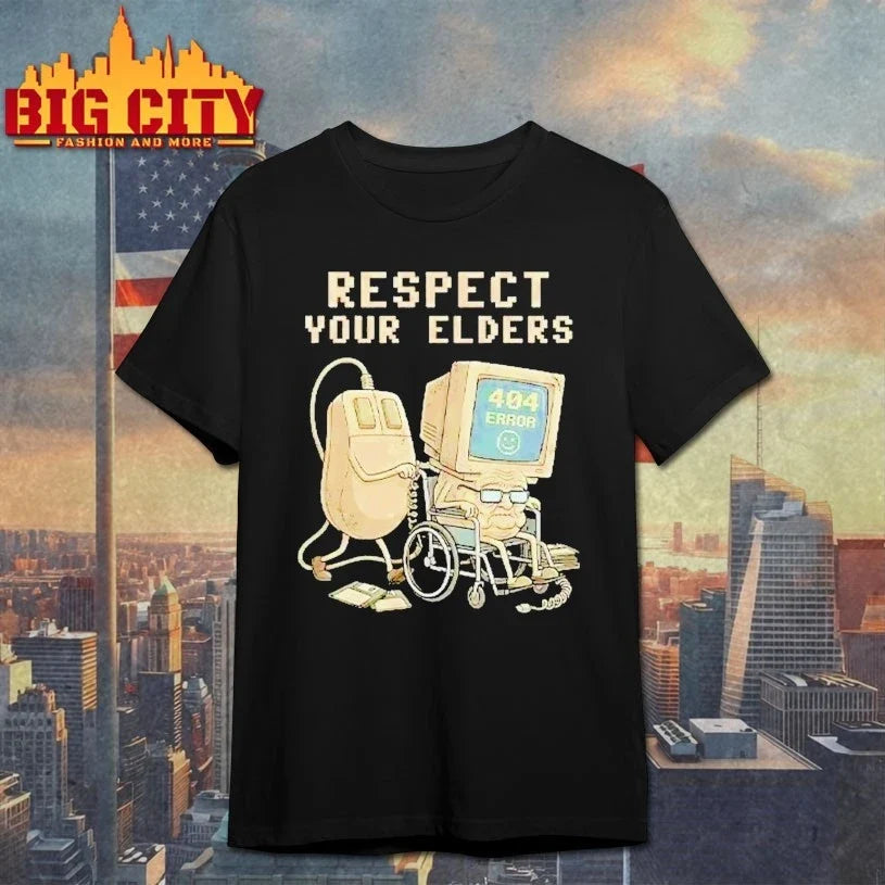 Tech 404 Error Hilarious Respect Your Elders shirt Unisex T-shirt, Sweatshirt, Hoodie, Long Sleeve Tee - T-Shirt, Sweatshirt, Hoodie