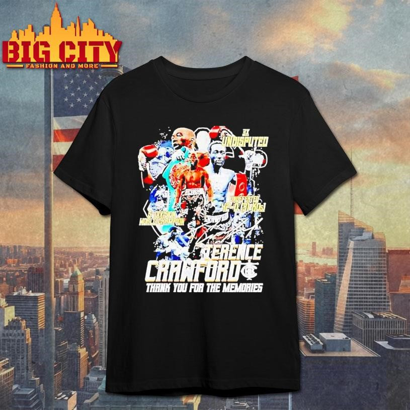 Terence Crawford 3x Undisputed Undeferted 42 0 5 World Champs Thank You For The Memories Shirt - T-Shirt, Sweatshirt, Hoodie