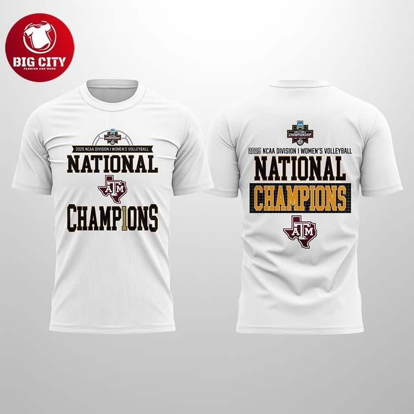 Texas A&amp;M 2025 Womens Volleyball National Champions Two Sided Shirt Unisex T-shirt, Sweatshirt, Hoodie, Long Sleeve Tee - T-Shirt, Sweatshirt, Hoodie