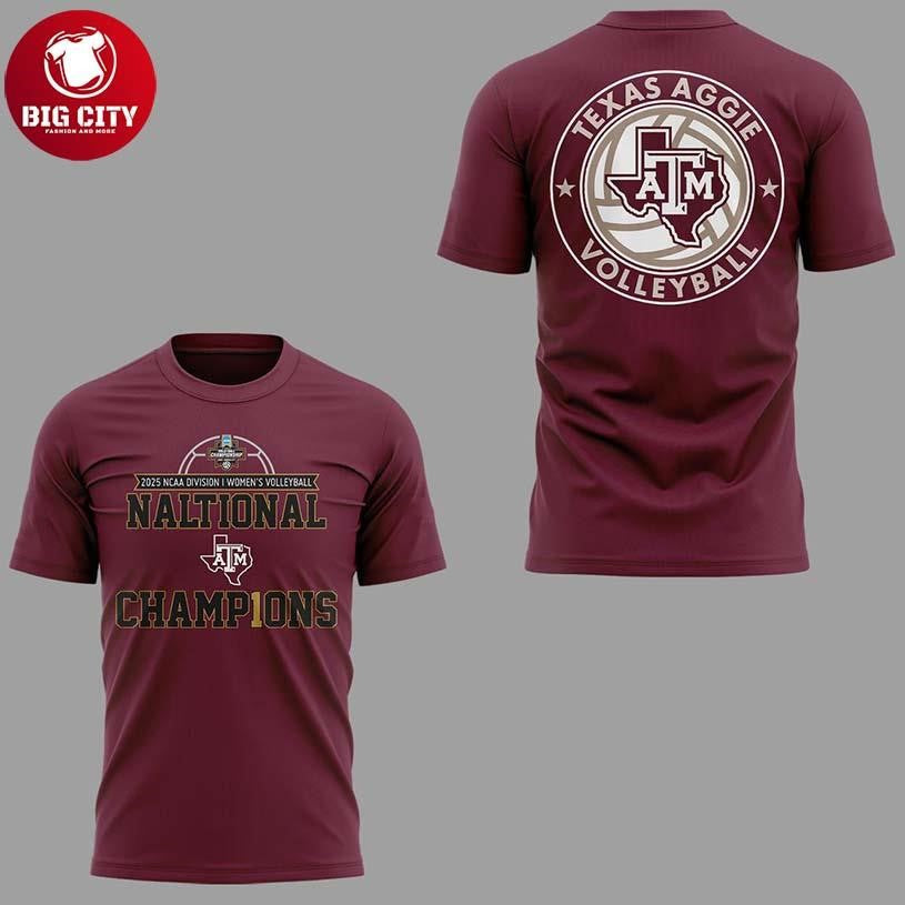 Texas A&amp;M Aggies 2025 National Champions NCAA Volleyball Two Sided Shirt Unisex T-shirt, Sweatshirt, Hoodie, Long Sleeve Tee - T-Shirt, Sweatshirt, Hoodie