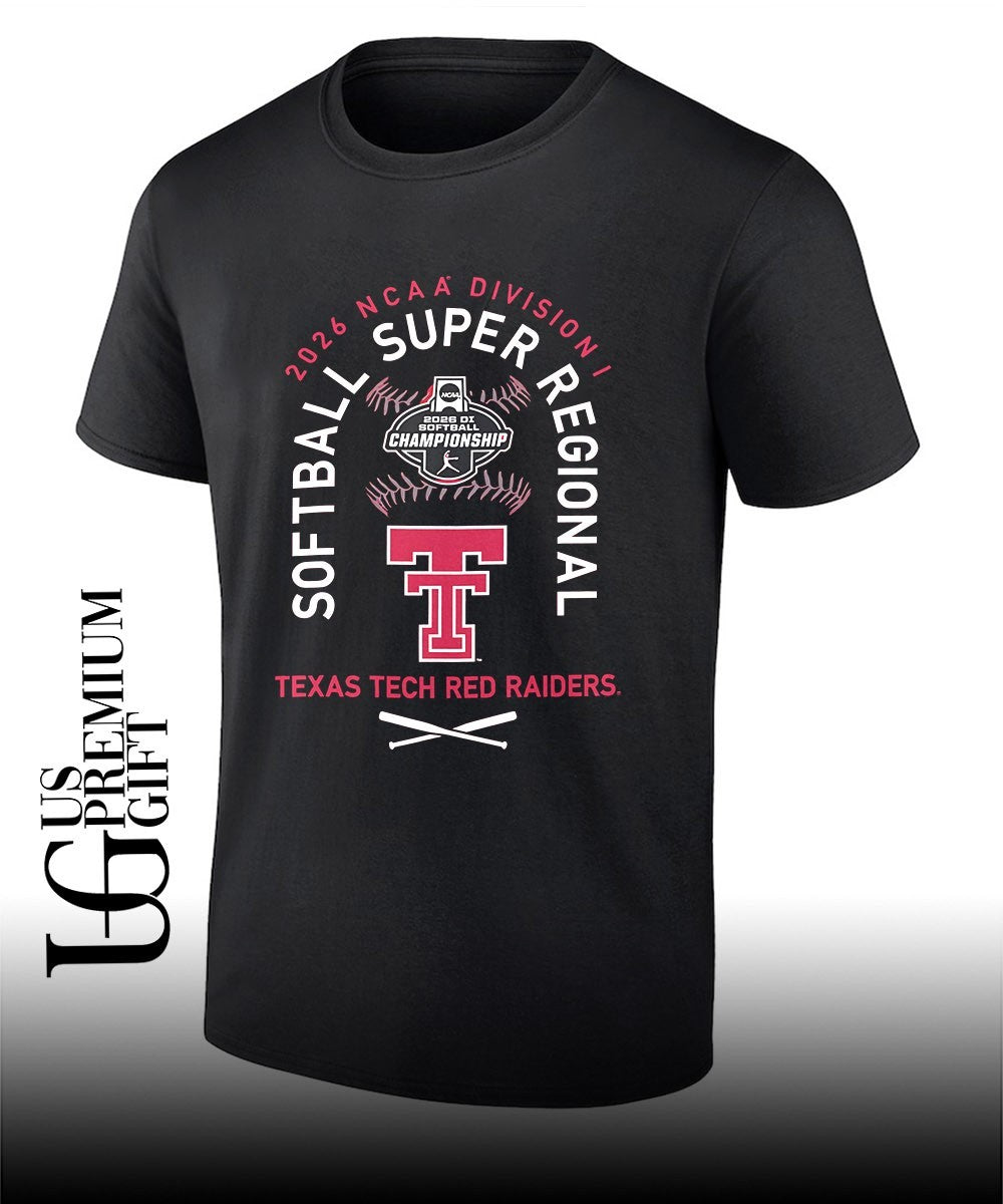 Texas Tech Red Raiders NCAA Division I NCAA Softball Super Regional 2026 shirt Unisex T-shirt, Sweatshirt, Hoodie, Long Sleeve Tee - T-Shirt, Sweatshirt, Hoodie