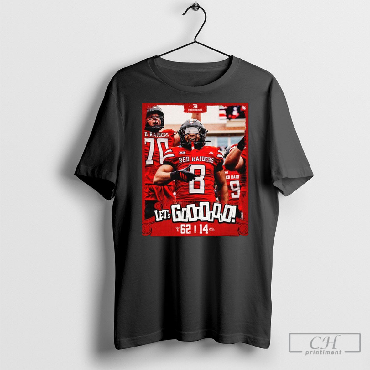Texas Tech Red Raiders Win 62 14 Kent State Lets Gooo Poster Unisex T-shirt, Sweatshirt, Hoodie, Long Sleeve Tee - T-Shirt, Sweatshirt, Hoodie