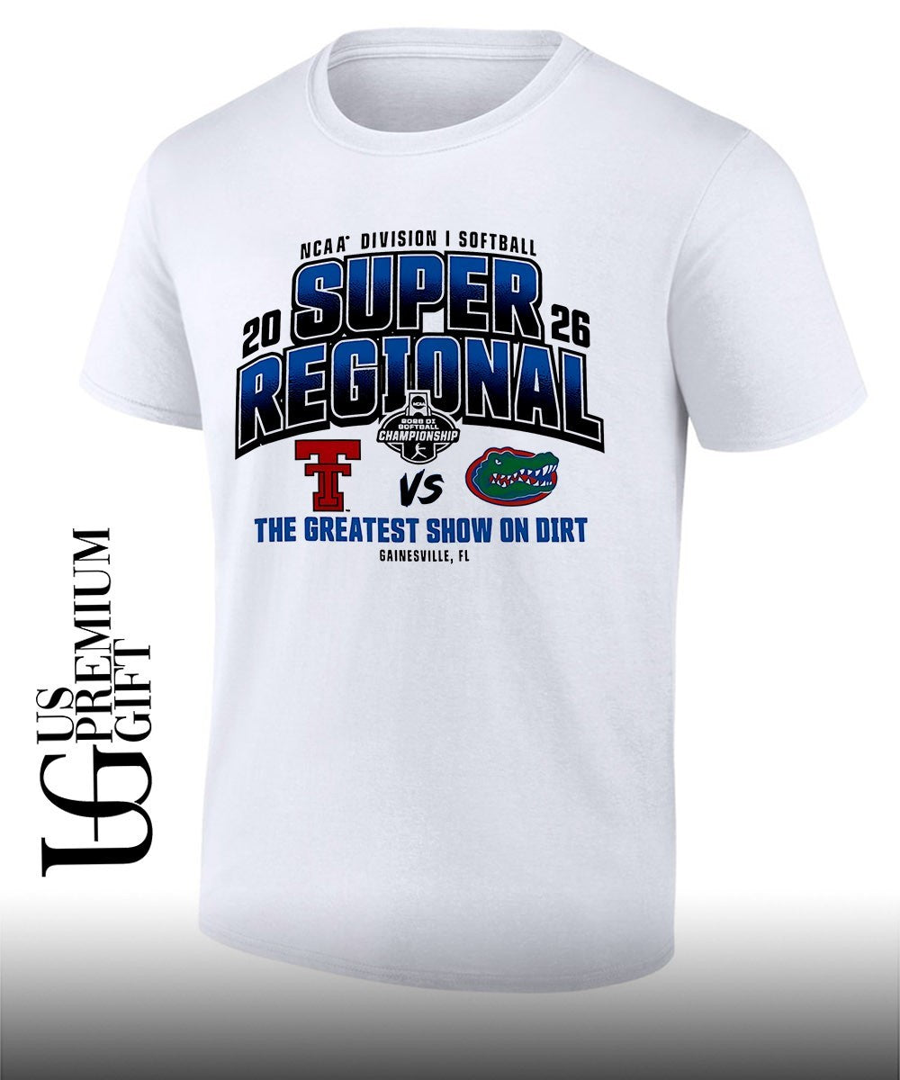 Texas Tech Red Raiders and Florida Gators 2026 NCAA Division I Softball Super Regionals the Greatest show on Dirt shirt - T-Shirt, Sweatshirt, Hoodie