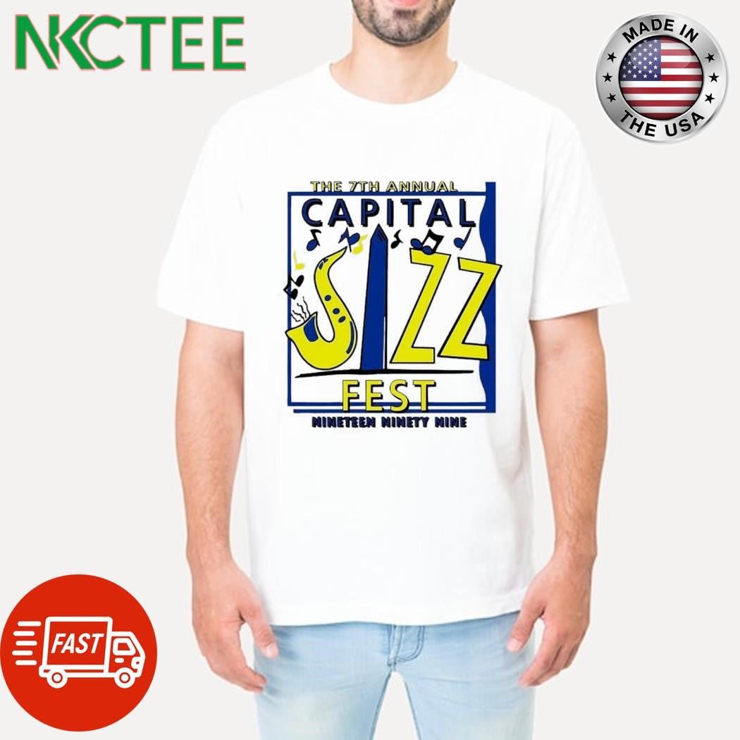 The 7th Annual Capital Jazz Fest Nineteen Ninety Nine shirt Unisex T-shirt, Sweatshirt, Hoodie, Long Sleeve Tee - T-Shirt, Sweatshirt, Hoodie