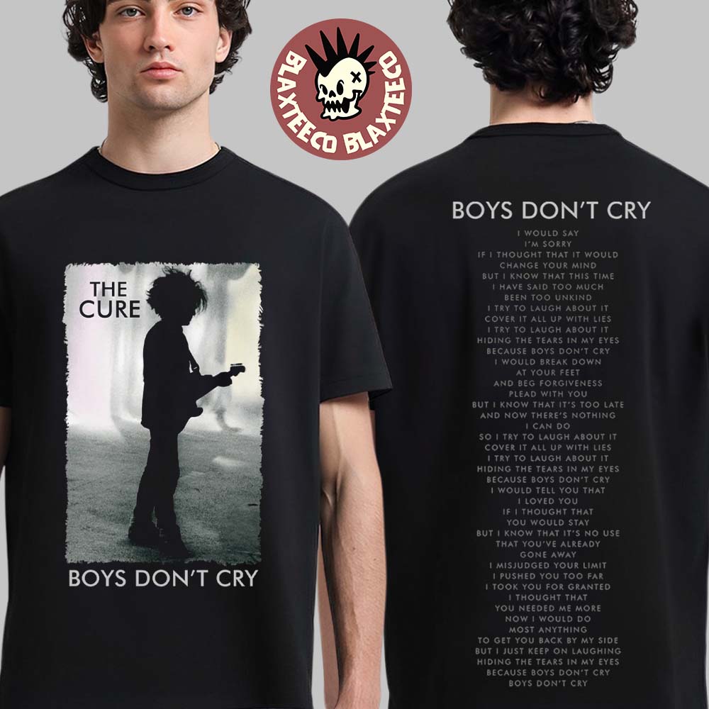 The Cure Boys Dont Cry 86 Mix Merch T-Shirt Unisex T-shirt, Sweatshirt, Hoodie, Long Sleeve Tee - T-Shirt, Sweatshirt, Hoodie