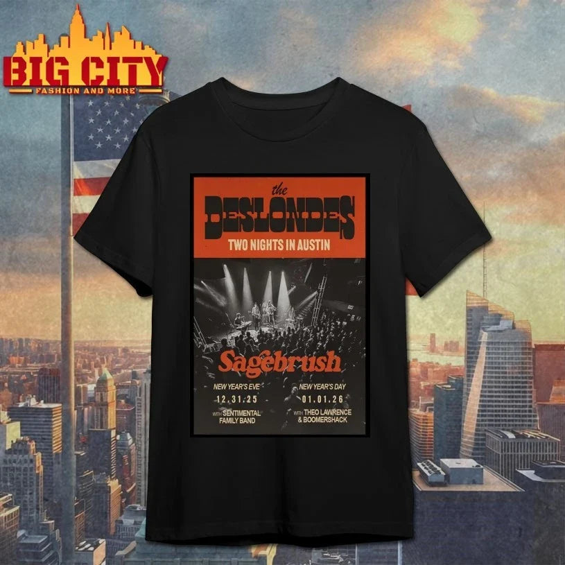 The Deslondes Dec 31 2025-Jan 1 2026 Sagebrush In Austin TX Poster shirt Unisex T-shirt, Sweatshirt, Hoodie, Long Sleeve Tee - T-Shirt, Sweatshirt, Hoodie