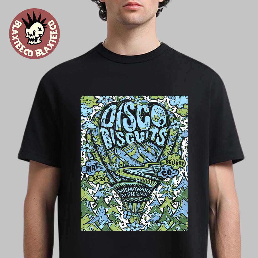 The Disco Biscuits Bellvue Colorado 2026 Venue Poster At Mishawaka Amphitheatre From May 22 To 24 2026 T-Shirt - T-Shirt, Sweatshirt, Hoodie