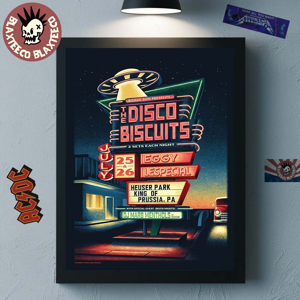 The Disco Biscuits Heuser Park King Of Prussia PA 2026 Evnet Poster On July 25 And 26 2026 Home Decor Poster Canvas - T-Shirt, Sweatshirt, Hoodie