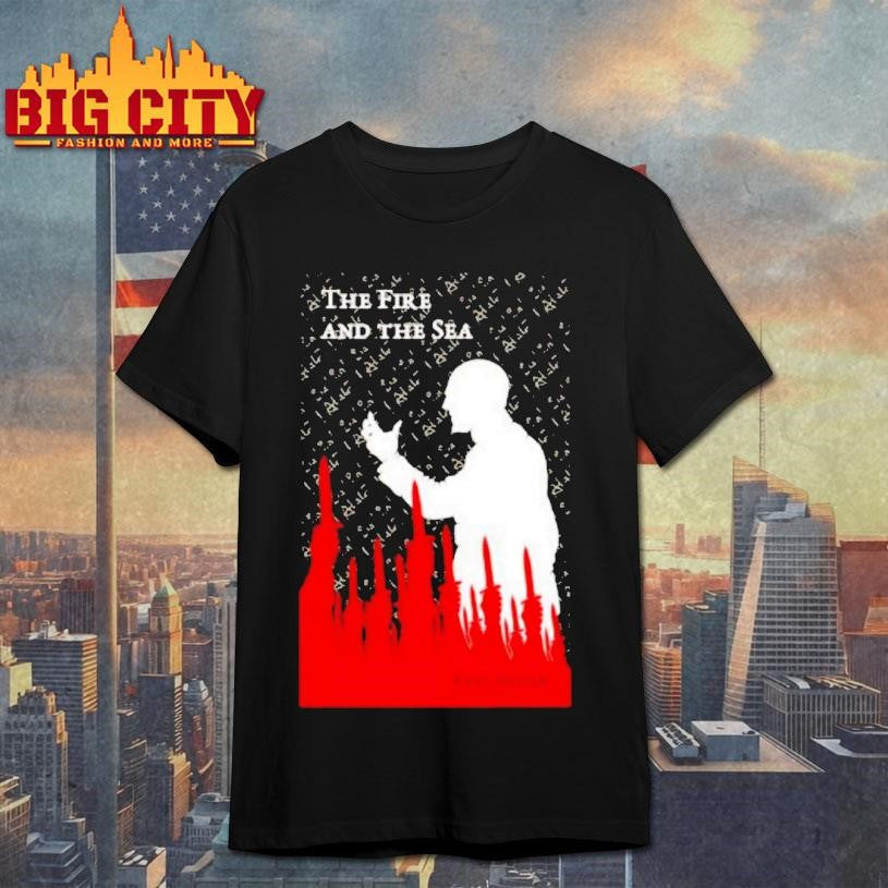 The Fire And The Sea Karl Reiter Graphic Shirt Unisex T-shirt, Sweatshirt, Hoodie, Long Sleeve Tee - T-Shirt, Sweatshirt, Hoodie