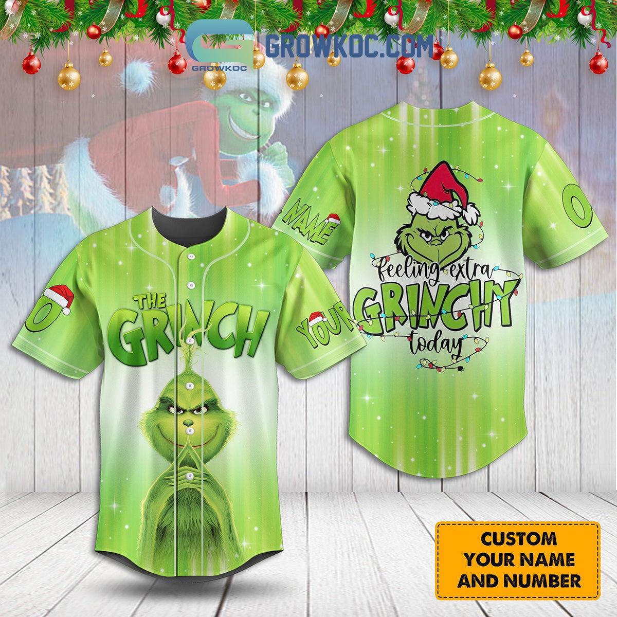 The Grinch Feeling Extra Grinchy Today Personalized Baseball Jersey baseball jersey product view 1