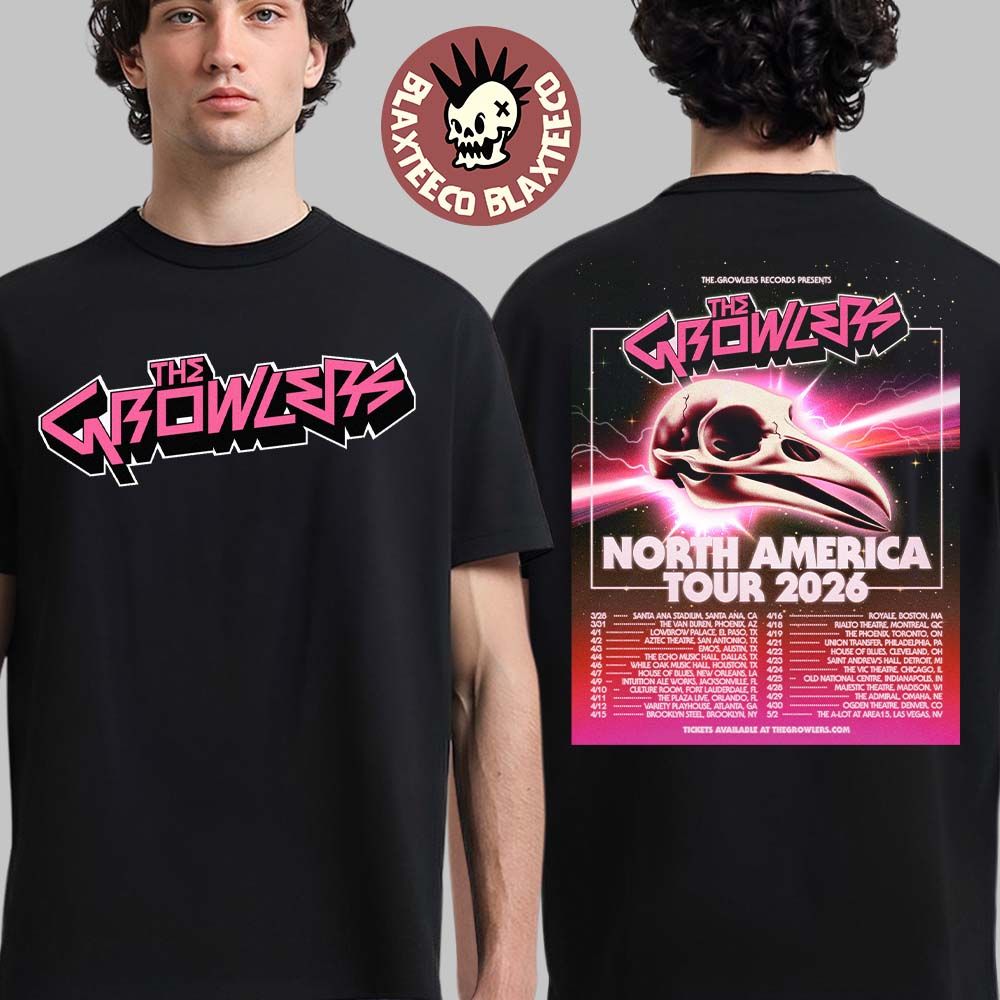 The Growlers North America Tour 2026 City Dates Two Sided T-Shirt Unisex T-shirt, Sweatshirt, Hoodie, Long Sleeve Tee - T-Shirt, Sweatshirt, Hoodie
