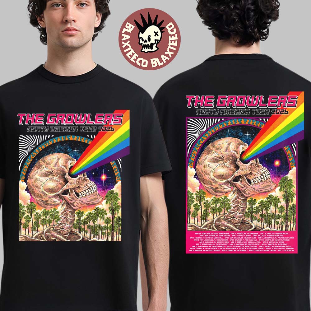 The Growlers North America Tour 2026 Schedule Dates Skeleton Laser Rainbow Eyes Art Two Sided T-Shirt - T-Shirt, Sweatshirt, Hoodie