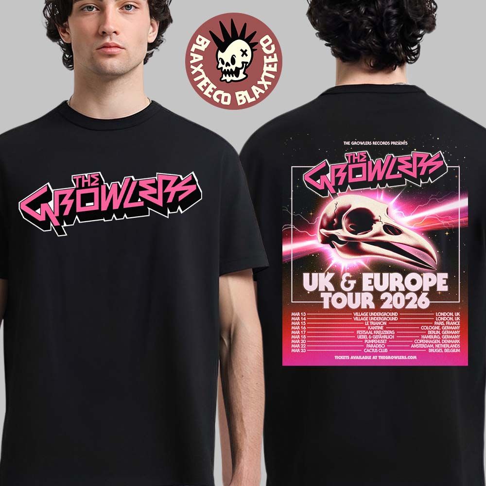 The Growlers UK And Europe Tour 2026 Schedule Dates Two Sided T-Shirt Unisex T-shirt, Sweatshirt, Hoodie, Long Sleeve Tee - T-Shirt, Sweatshirt, Hoodie