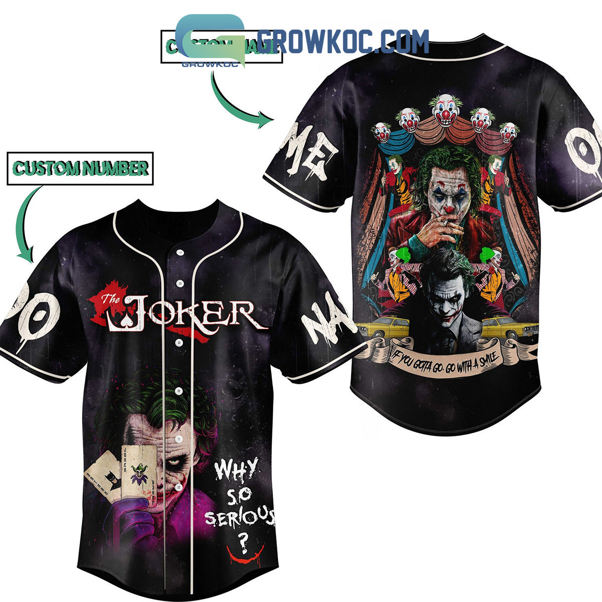 The Joker Who So Serious If You Gotta Go Go With A Smile Personalized Baseball Jersey baseball jersey product view 1