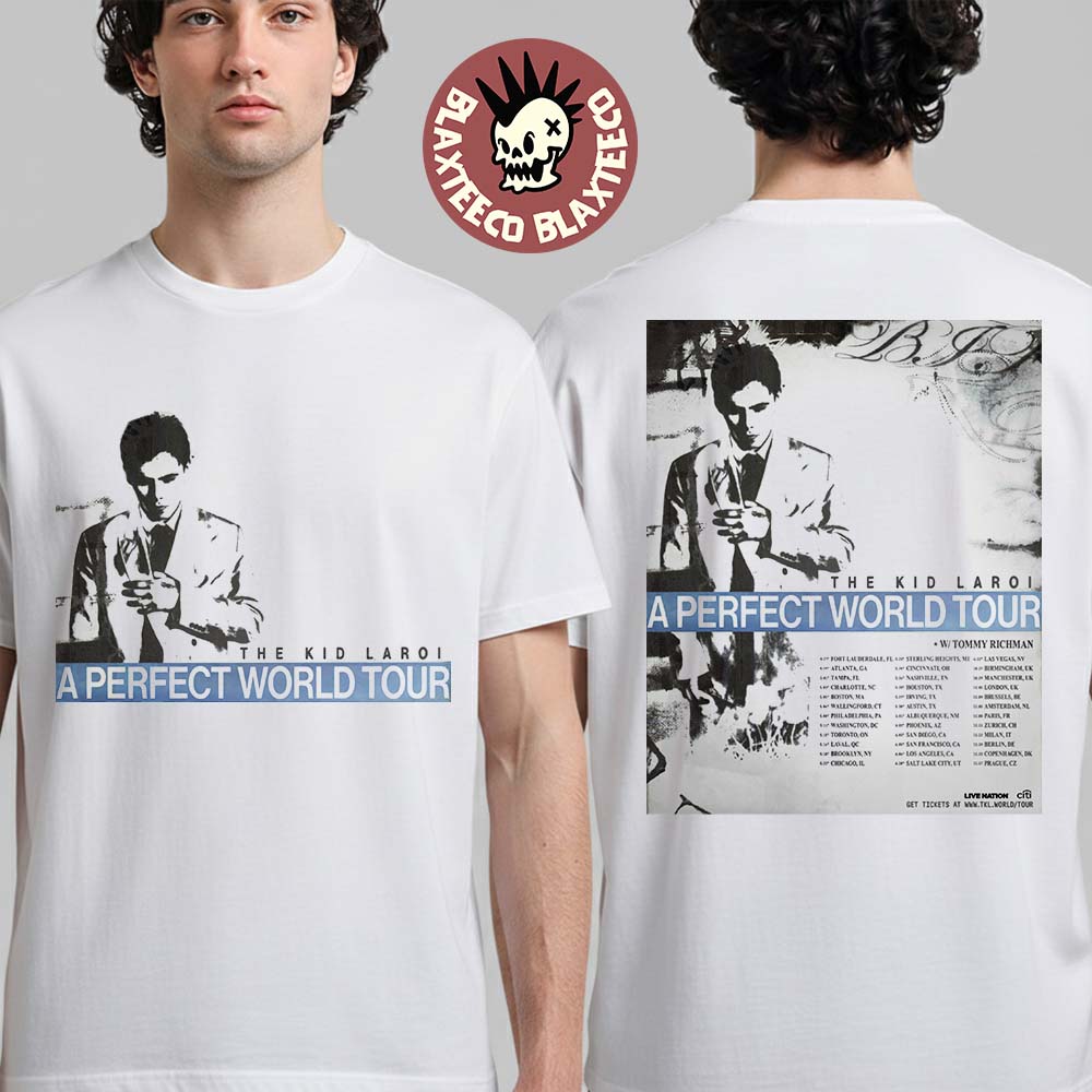 The Kid Laroi A Perfect World Tour 2026 Schedule Dates Two Sided T-Shirt Unisex T-shirt, Sweatshirt, Hoodie, Long Sleeve Tee - T-Shirt, Sweatshirt, Hoodie