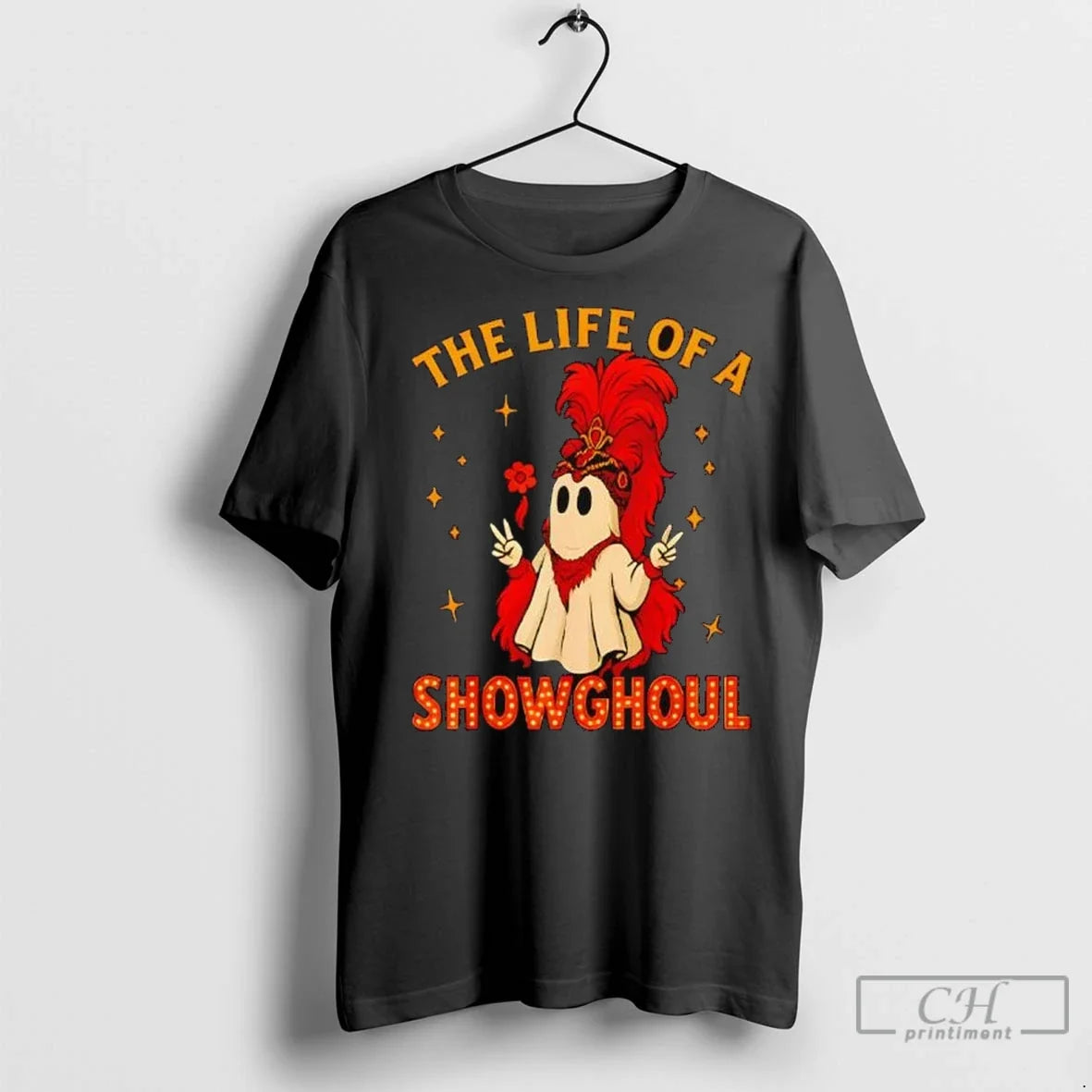 The Life Of A Showghoul Ghost Halloween T Shirts Unisex T-shirt, Sweatshirt, Hoodie, Long Sleeve Tee - T-Shirt, Sweatshirt, Hoodie