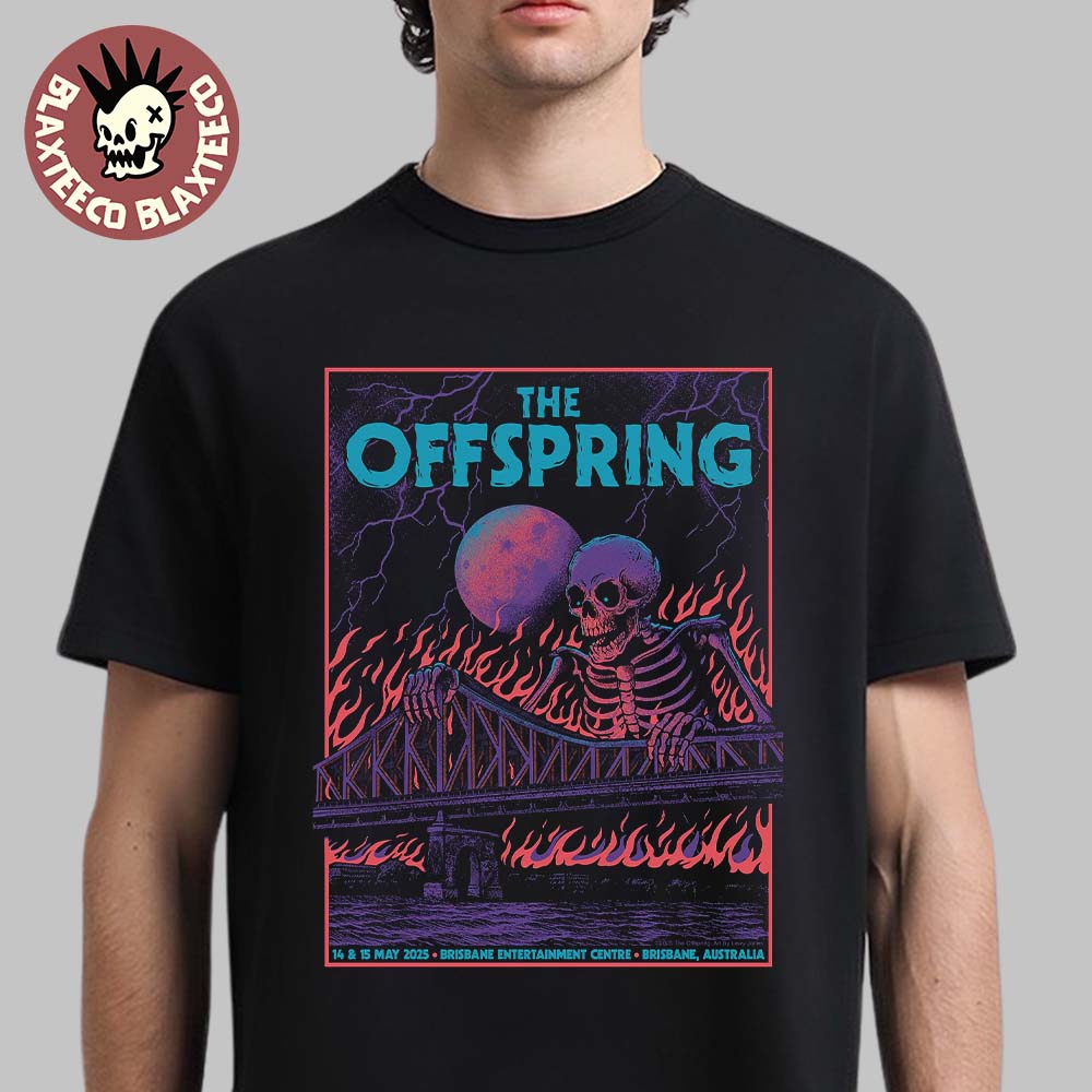 The Offspring Brisbane Australia 2025 Concert Poster At Brisbane Entertainment Centre On May 14 And 15 2025 Unisex T-Shirt - T-Shirt, Sweatshirt, Hoodie