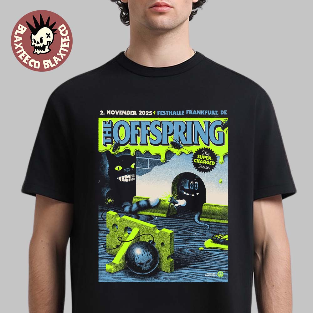 The Offspring Festhalle Frankfurt 2025 Event Poster On November 2 2025 The Super Charged Issue T-Shirt - T-Shirt, Sweatshirt, Hoodie