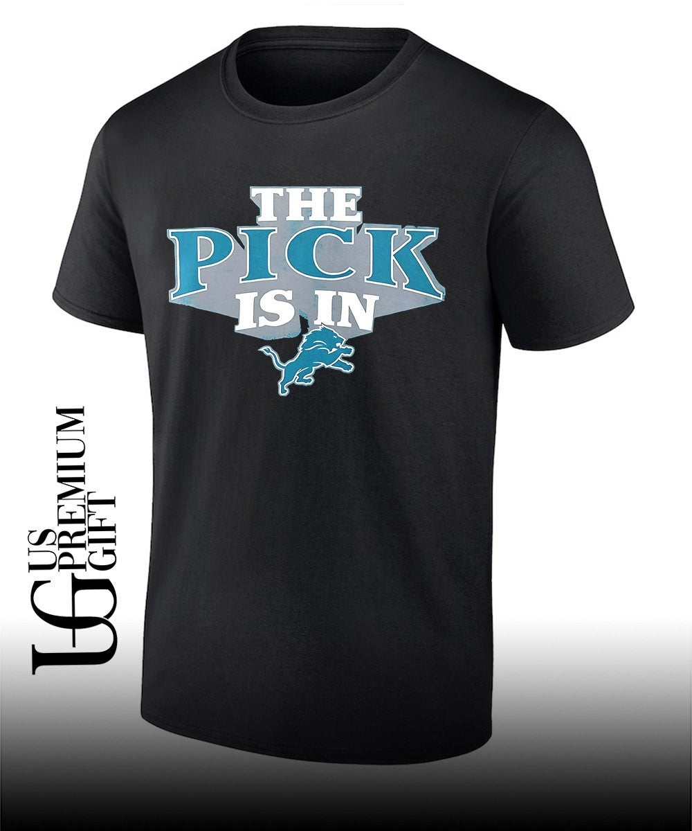 The Pick is in Detroit Lions Football shirt Unisex T-shirt, Sweatshirt, Hoodie, Long Sleeve Tee - T-Shirt, Sweatshirt, Hoodie