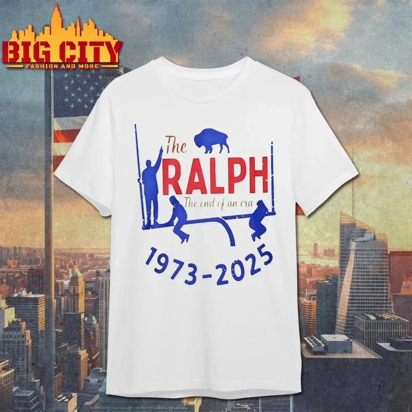 The Ralph The End Of An Era 1973 2025 Buffalo Rich Stadium shirt Unisex T-shirt, Sweatshirt, Hoodie, Long Sleeve Tee - T-Shirt, Sweatshirt, Hoodie