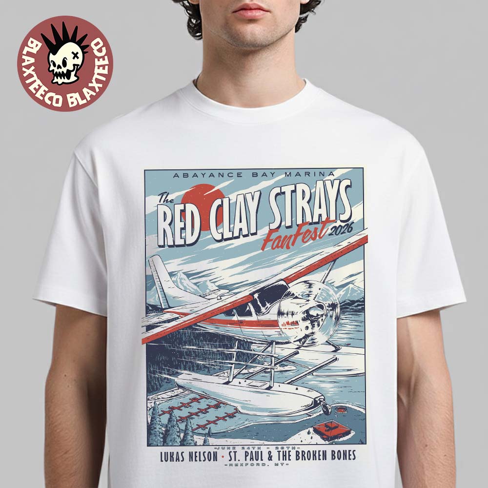 The Red Clay Strays Fan Fest 2026 Gig Poster For Show In Rexford Montana At Abayance Bay Marina From June 24 To 28 2026 T-Shirt - T-Shirt, Sweatshirt, Hoodie