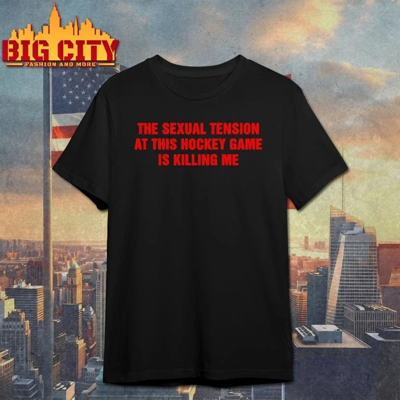 The Sexual Tension In This Hockey Game Is Killing Me Baby shirt Unisex T-shirt, Sweatshirt, Hoodie, Long Sleeve Tee - T-Shirt, Sweatshirt, Hoodie