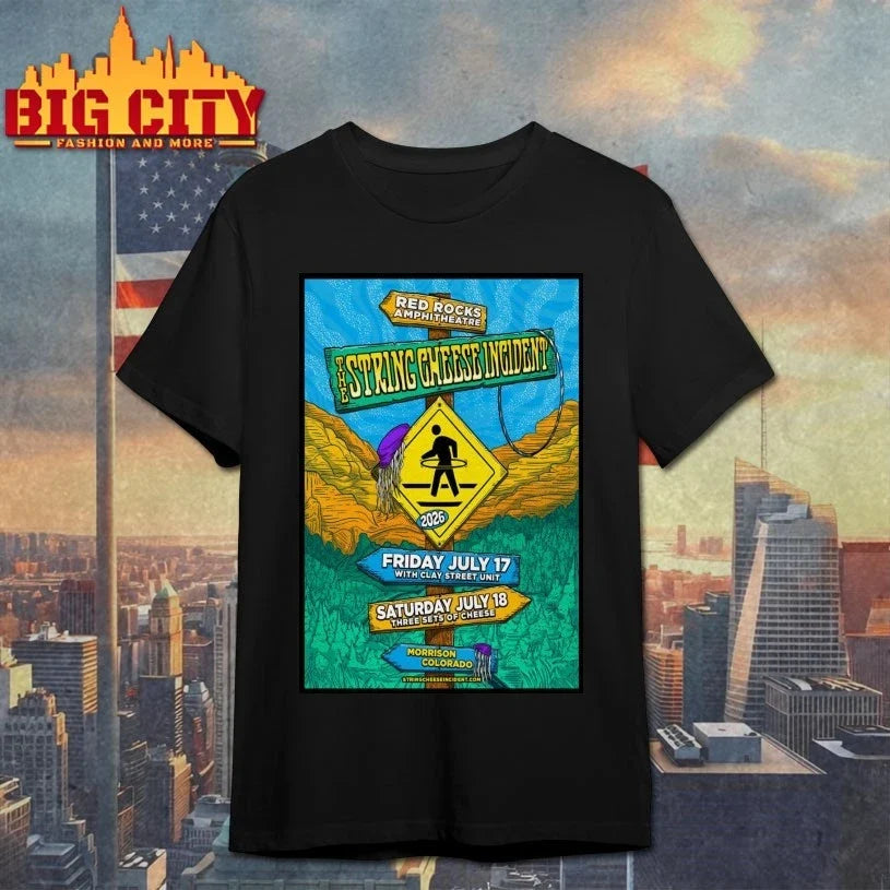 The String Cheese Incident At Red Rocks Amphitheater On Jul 17-18 2026 Poster shirt Unisex T-shirt, Sweatshirt, Hoodie, Long Sleeve Tee - T-Shirt, Sweatshirt, Hoodie