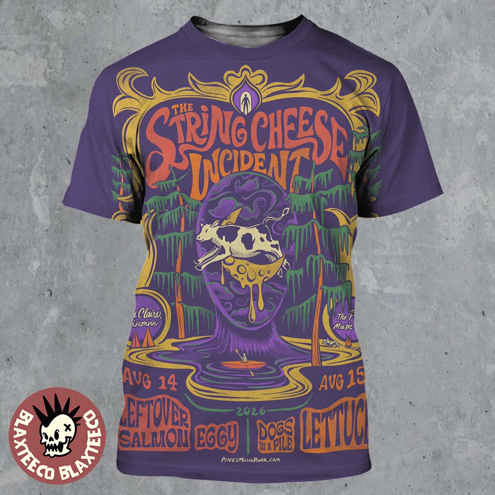 The String Cheese Incident Eau Claire Wisconsin 2026 Event Poster At The Pines Music Park On August 14 And 15 2026 All Over Print Shirt - T-Shirt, Sweatshirt, Hoodie