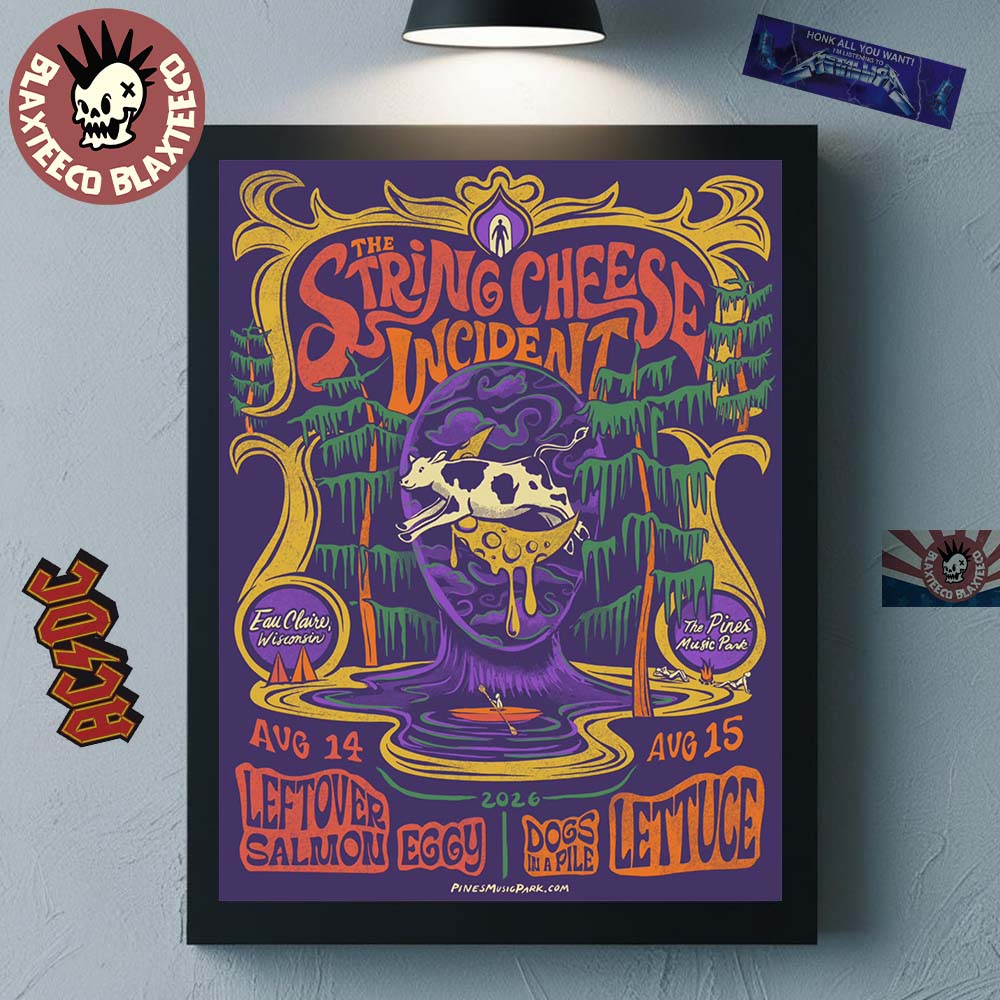 The String Cheese Incident Eau Claire Wisconsin 2026 Event Poster At The Pines Music Park On August 14 And 15 2026 Home Decor Poster Canvas - T-Shirt, Sweatshirt, Hoodie