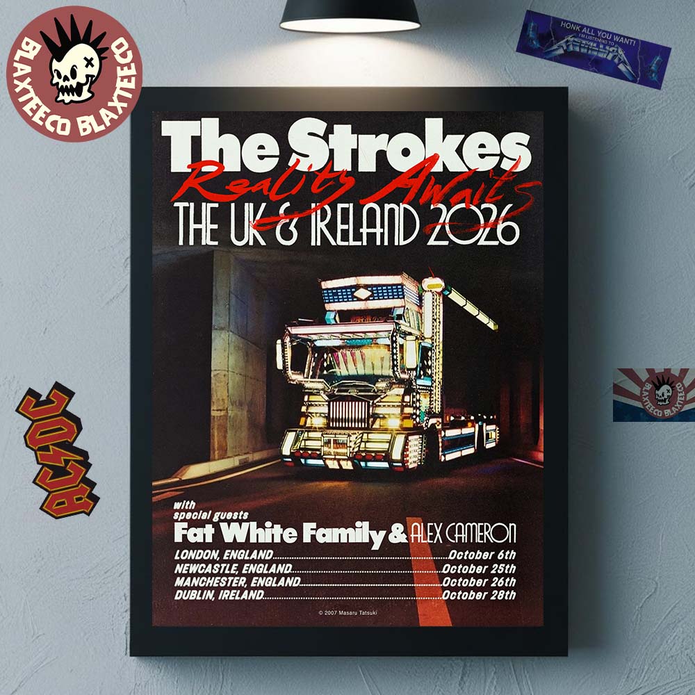 The Strokes Reality Awaits The UK And Ireland 2026 Tour Schedule Dates Home Decor Poster Canvas - T-Shirt, Sweatshirt, Hoodie