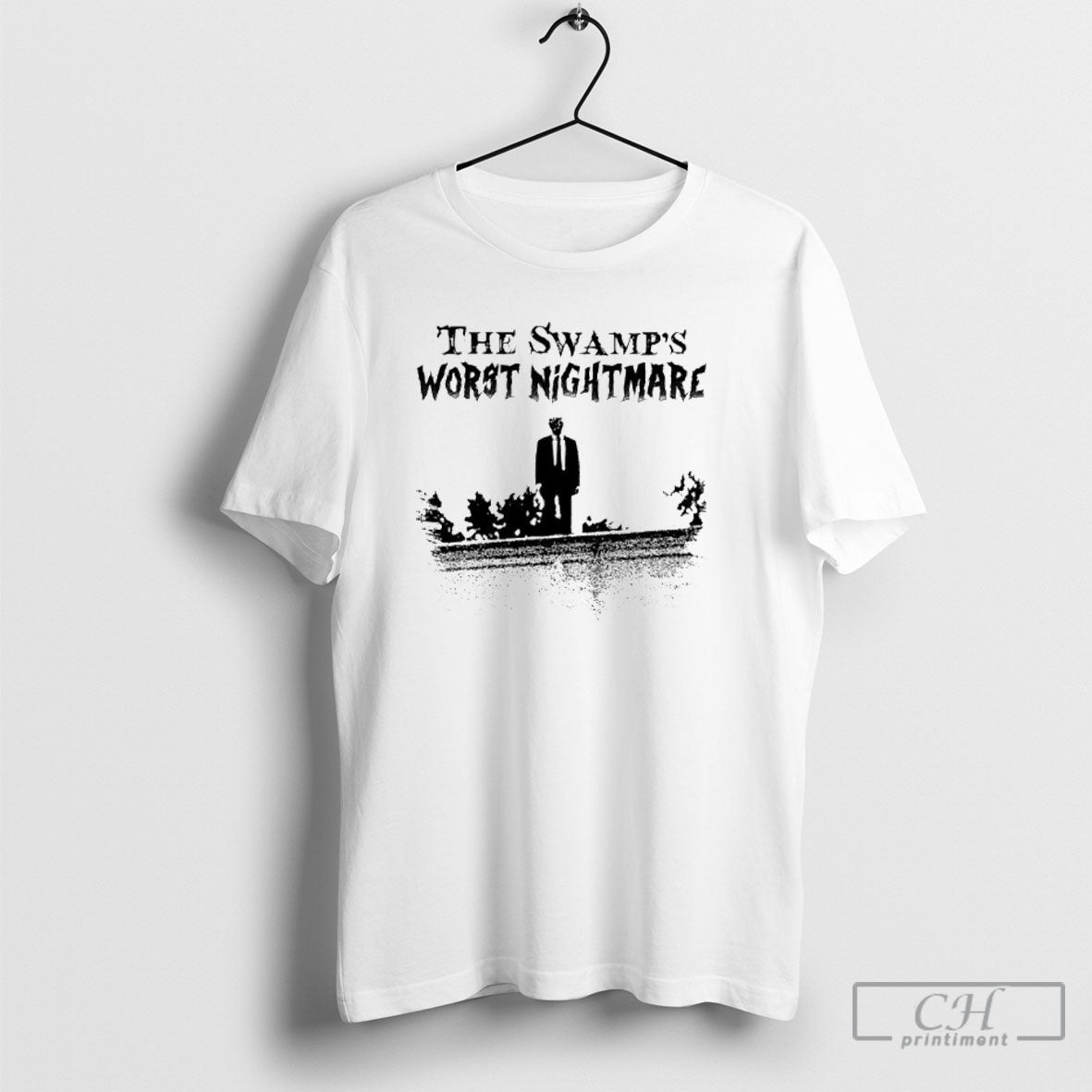 The Swamps Worst Nightmare Trump Political Unisex T-shirt, Sweatshirt, Hoodie, Long Sleeve Tee - T-Shirt, Sweatshirt, Hoodie