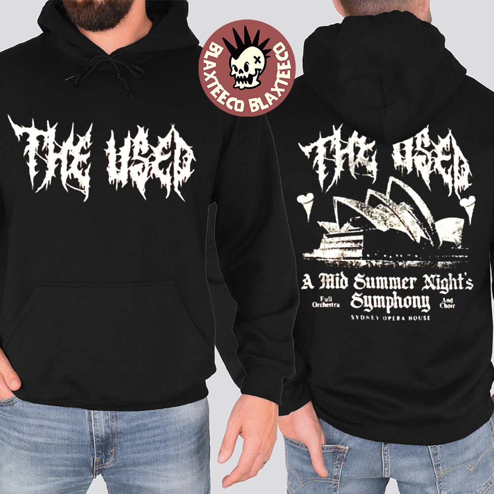 The Used A Mid Summer Nights Symphony 2026 Sydney Opera House Australia March 29 Merch Hoodie - T-Shirt, Sweatshirt, Hoodie