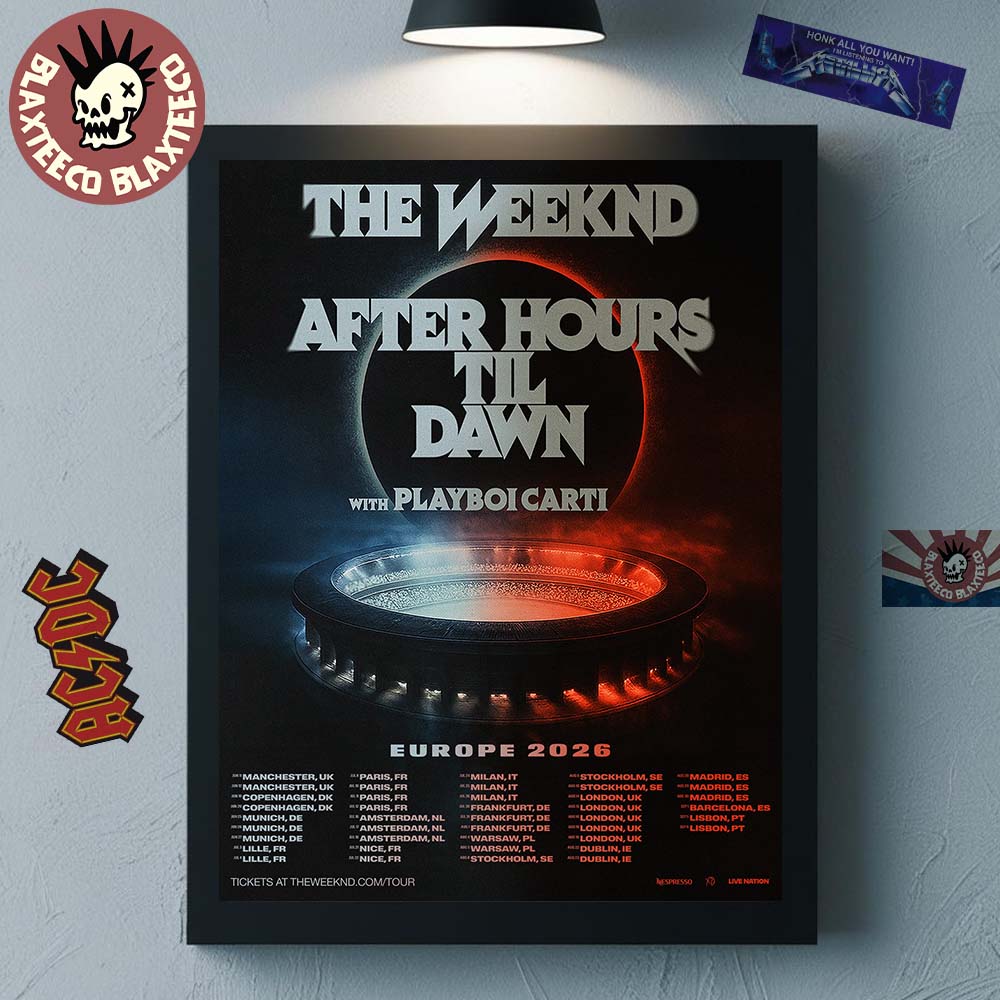 The Weeknd After Hours Til Dawn With Playboi Carti Europe 2026 Shows Schedule Dates Home Decor Poster Canvas - T-Shirt, Sweatshirt, Hoodie