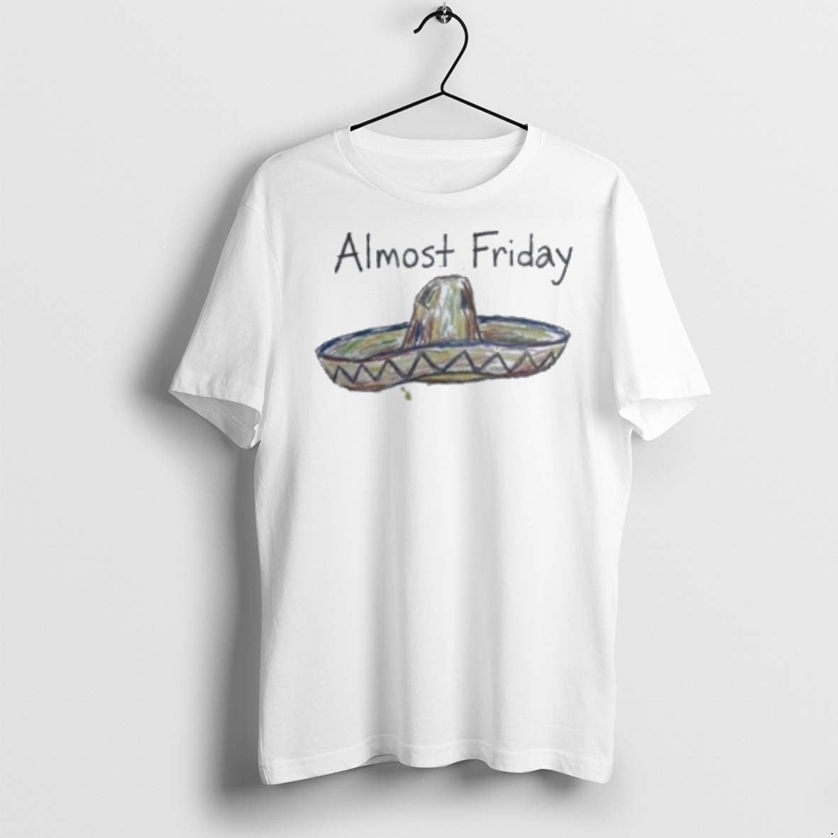 The White House Almost Friday T Shirts Unisex T-shirt, Sweatshirt, Hoodie, Long Sleeve Tee - T-Shirt, Sweatshirt, Hoodie