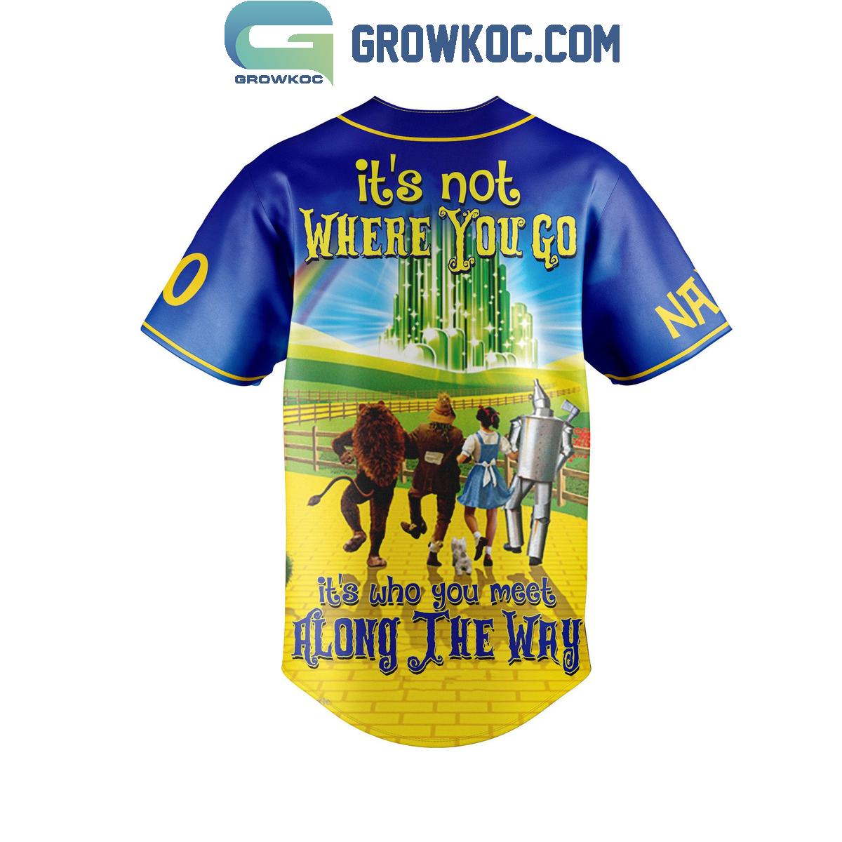 The Wizard Of Oz It’s Not Where You Go Personalized Baseball Jersey baseball jersey product view 3