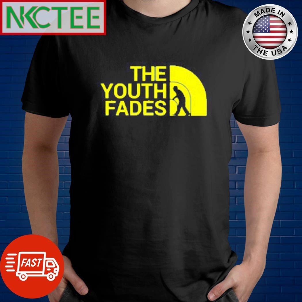 The Youth Fades shirt Unisex T-shirt, Sweatshirt, Hoodie, Long Sleeve Tee - T-Shirt, Sweatshirt, Hoodie