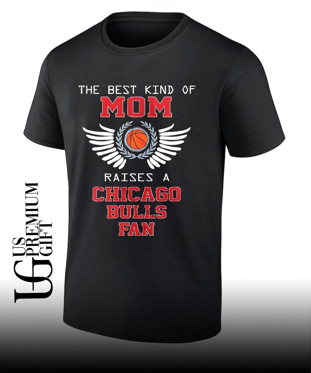 The best kind of Mom Raises a fan Chicago Bulls shirt Unisex T-shirt, Sweatshirt, Hoodie, Long Sleeve Tee - T-Shirt, Sweatshirt, Hoodie