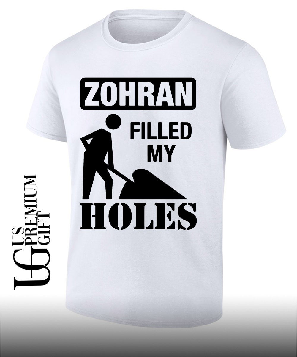 The mayor Zohran filled my holes shirt Unisex T-shirt, Sweatshirt, Hoodie, Long Sleeve Tee - T-Shirt, Sweatshirt, Hoodie