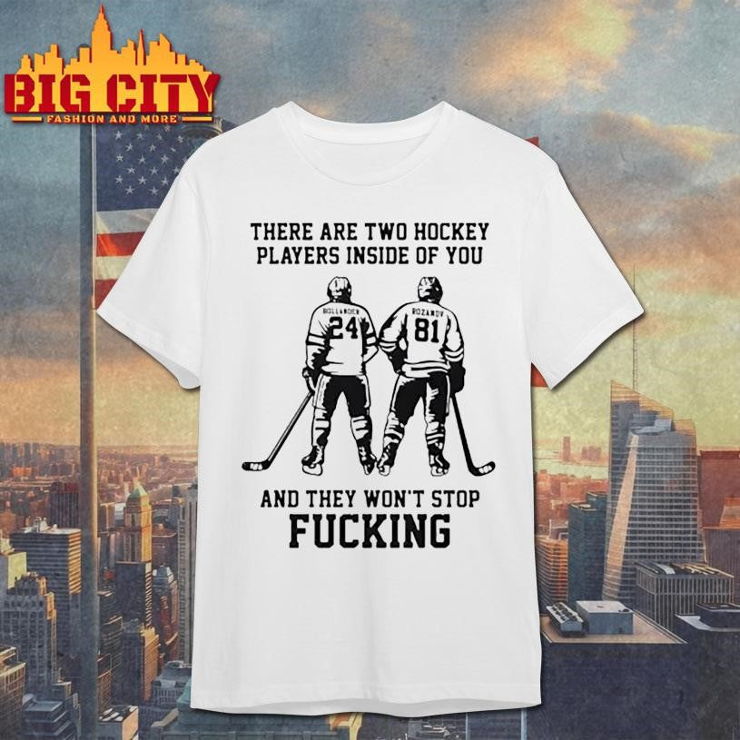 There Are Two Hockey Players Shirt Unisex T-shirt, Sweatshirt, Hoodie, Long Sleeve Tee - T-Shirt, Sweatshirt, Hoodie