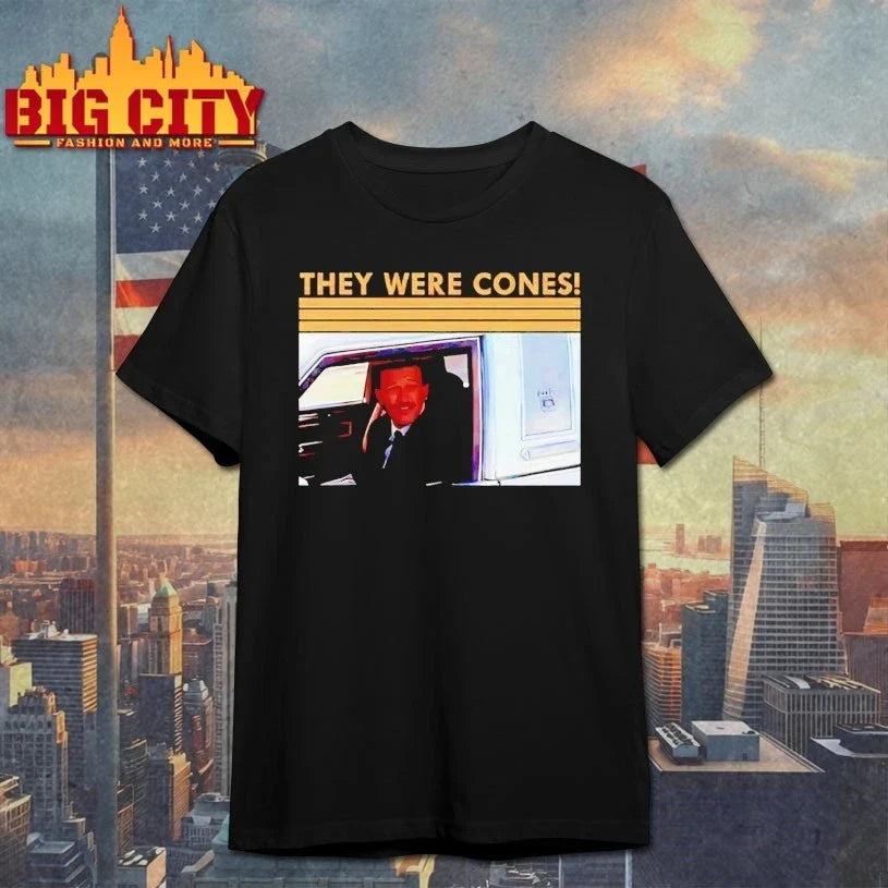 They Were Cones Funny Wedding Singer Movie shirt Unisex T-shirt, Sweatshirt, Hoodie, Long Sleeve Tee - T-Shirt, Sweatshirt, Hoodie
