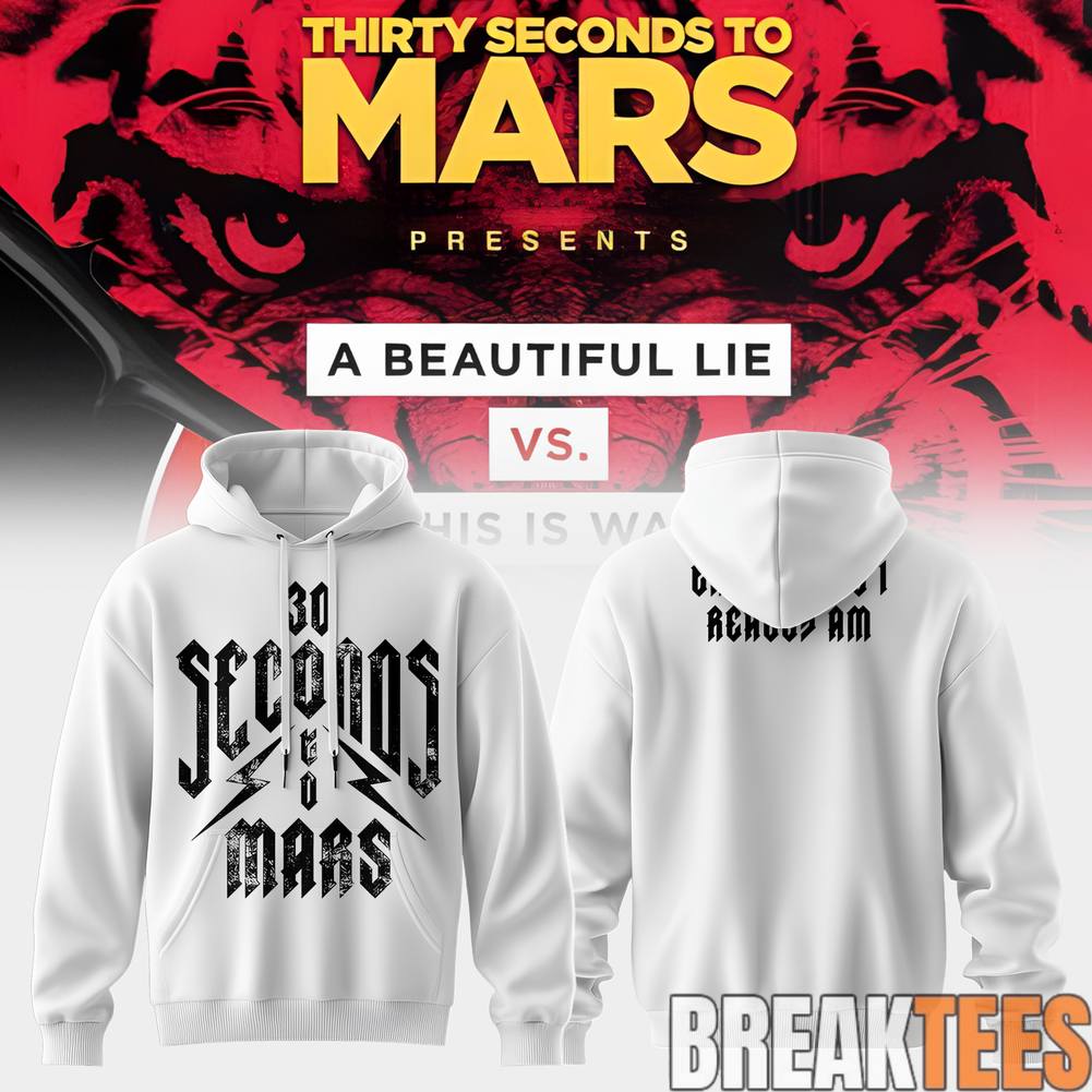 Thirty Seconds to Mars A Beautiful Lie vs. This Is War European Tour Hoodie Unisex T-shirt, Sweatshirt, Hoodie, Long Sleeve Tee - T-Shirt, Sweatshirt, Hoodie