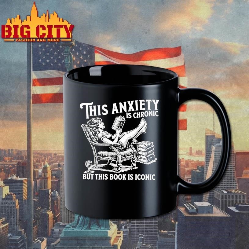 This Anxiety Is Chronic But Book Iconic - Adult & Kids T-Shirts, Sweatshirts & Hoodies apparel design preview 3
