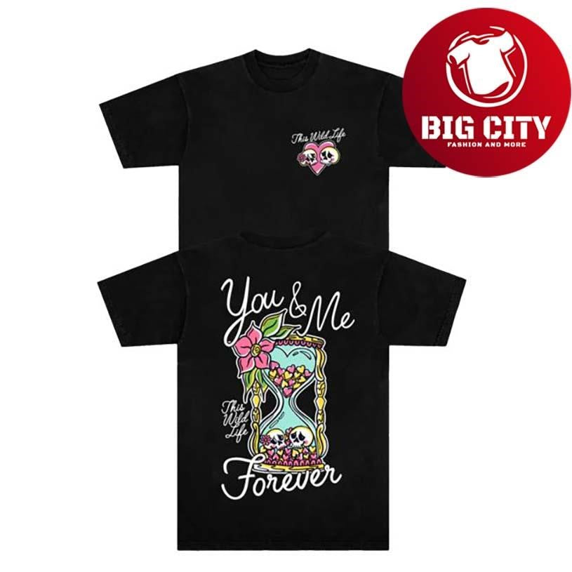 This Wild Life You &amp; Me Forever Two Sided Shirt Unisex T-shirt, Sweatshirt, Hoodie, Long Sleeve Tee - T-Shirt, Sweatshirt, Hoodie