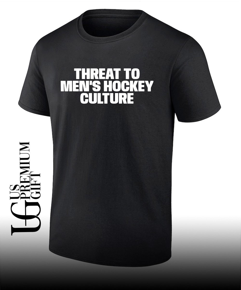 Threat to mens hockey culture shirt Unisex T-shirt, Sweatshirt, Hoodie, Long Sleeve Tee - T-Shirt, Sweatshirt, Hoodie