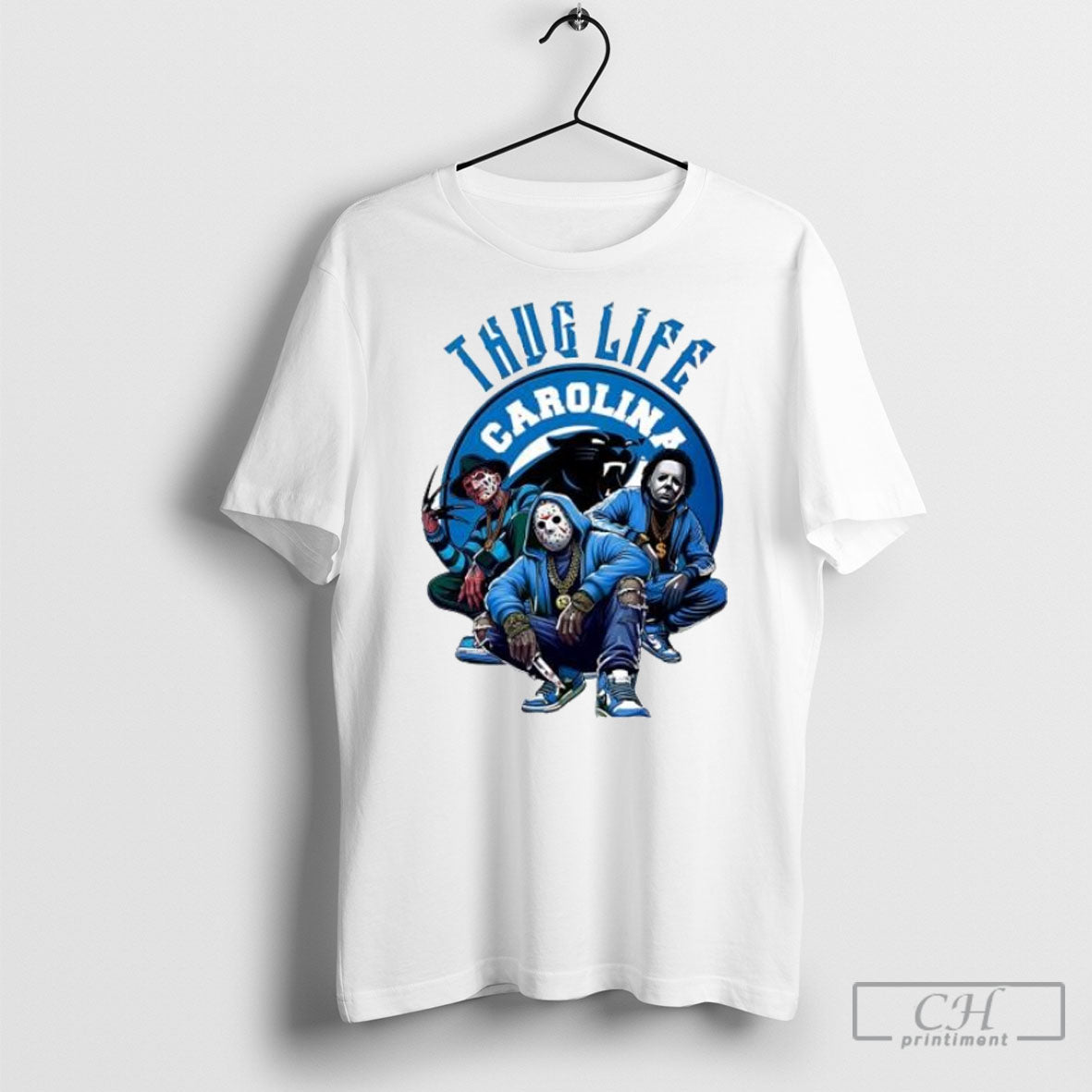 Thug Life Carolina Freddy Jason Michael Myers Halloween Panthers Posters White Shirt Unisex T-shirt, Sweatshirt, Hoodie, Long Sleeve Tee - T-Shirt, Sweatshirt, Hoodie