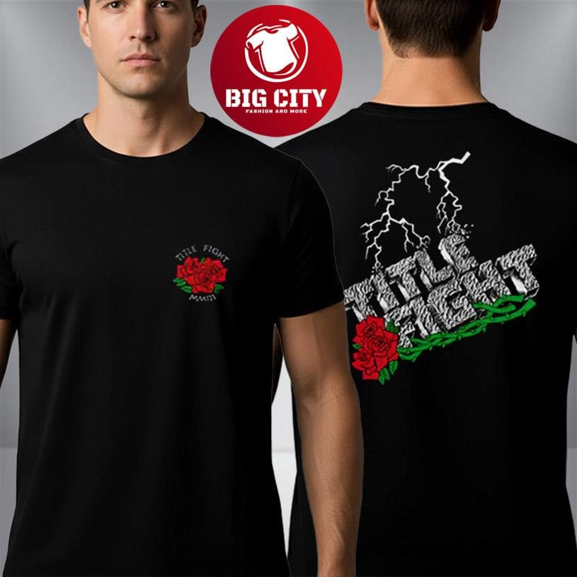 Title Fight Lightning Roses Two Sided Shirt Unisex T-shirt, Sweatshirt, Hoodie, Long Sleeve Tee - T-Shirt, Sweatshirt, Hoodie