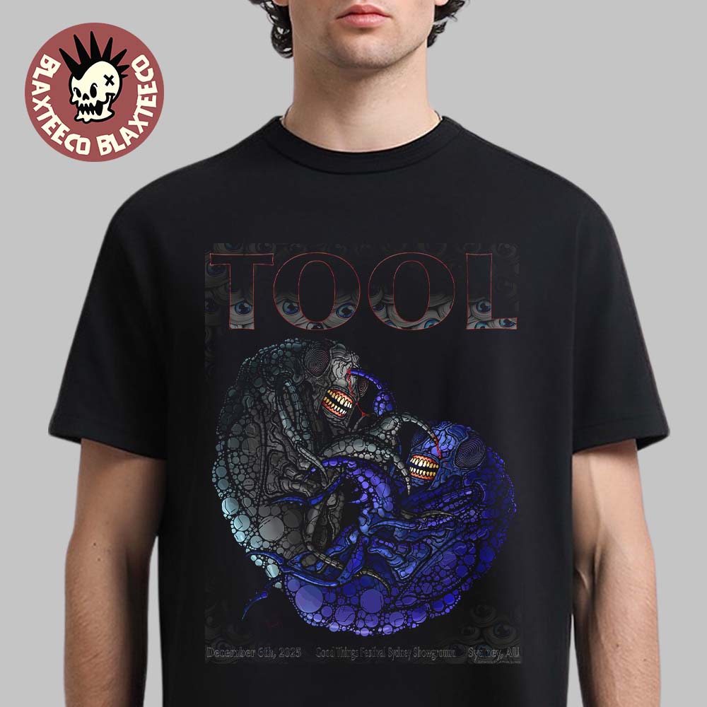 Tool Sydney Australia 2025 Event Poster At Good Things Festival Sydney Showground On December 6 2025 T-Shirt - T-Shirt, Sweatshirt, Hoodie