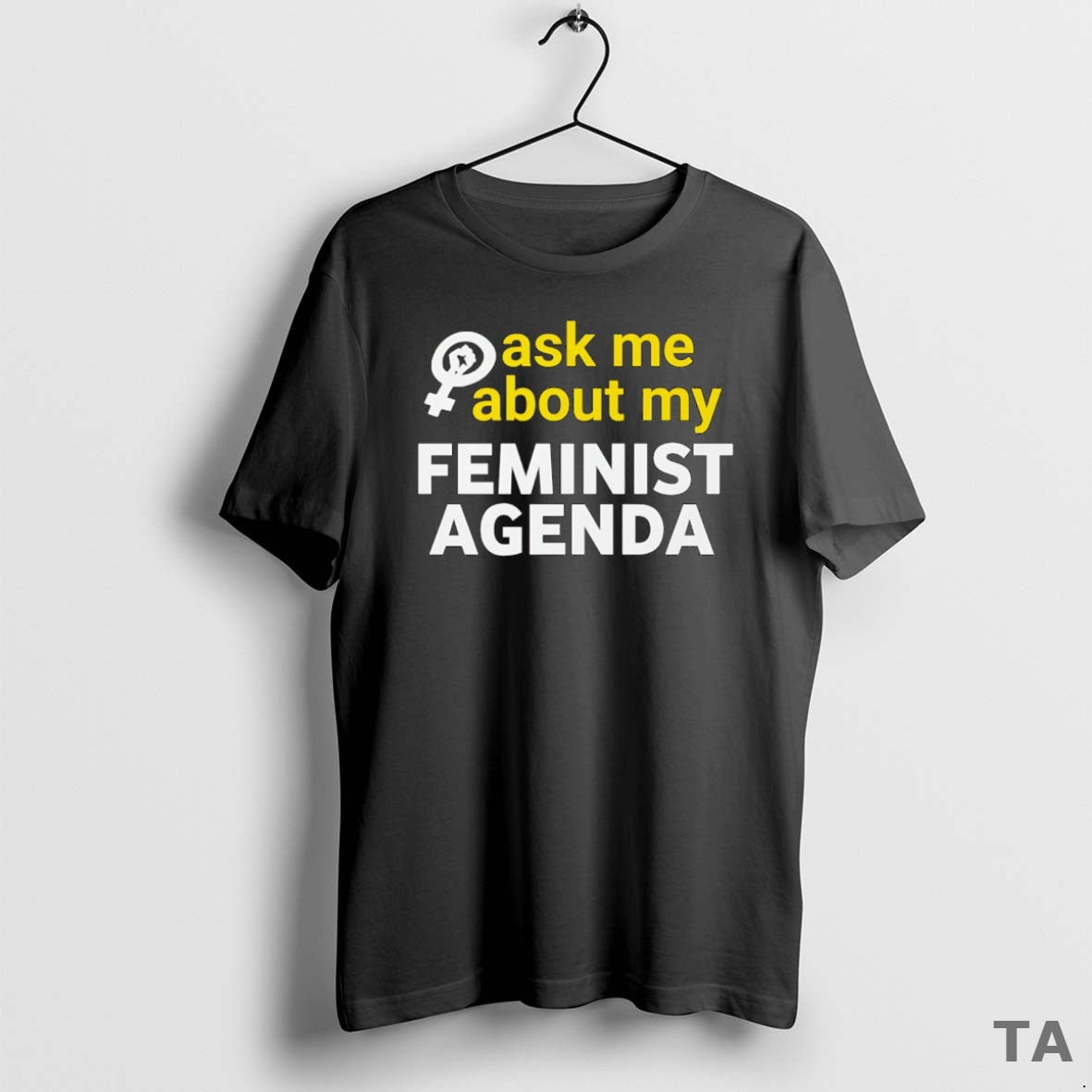 Top Ask Me About My Feminist Agenda T Shirt Sweater - T-Shirt, Sweatshirt, Hoodie